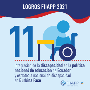 Logros FIIAPP 2021- Integración de la discapacidad en la política nacional de educación de Ecuador y estrategia nacional de discapacidad en Burkina Faso